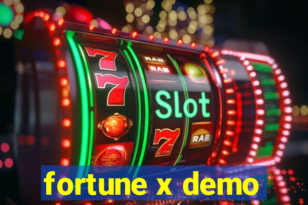 fortune x demo